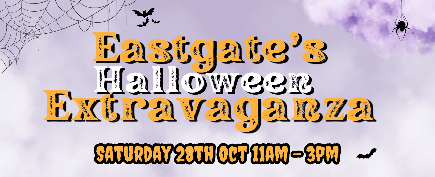 Eastgate’s Halloween Extravaganza – Family Fun Day!