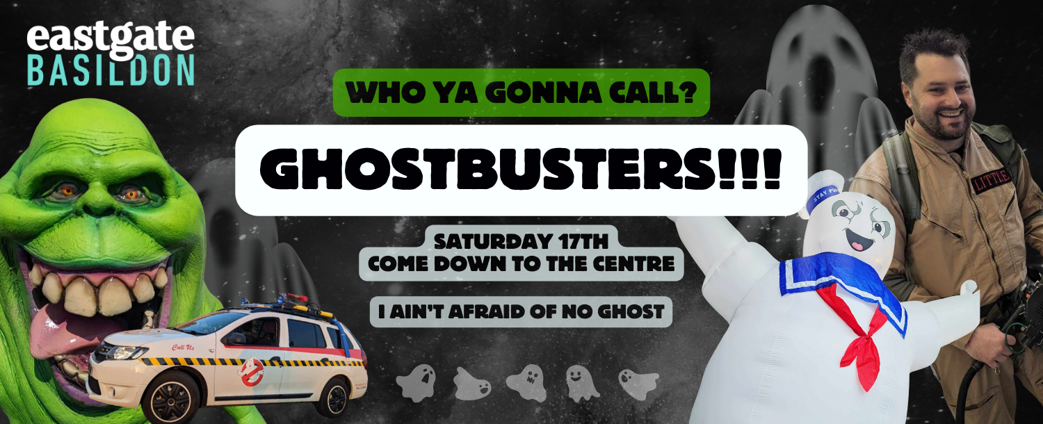 Ghostbusters Takeover  –  Event Extravaganza at Eastgate on the 17th February!