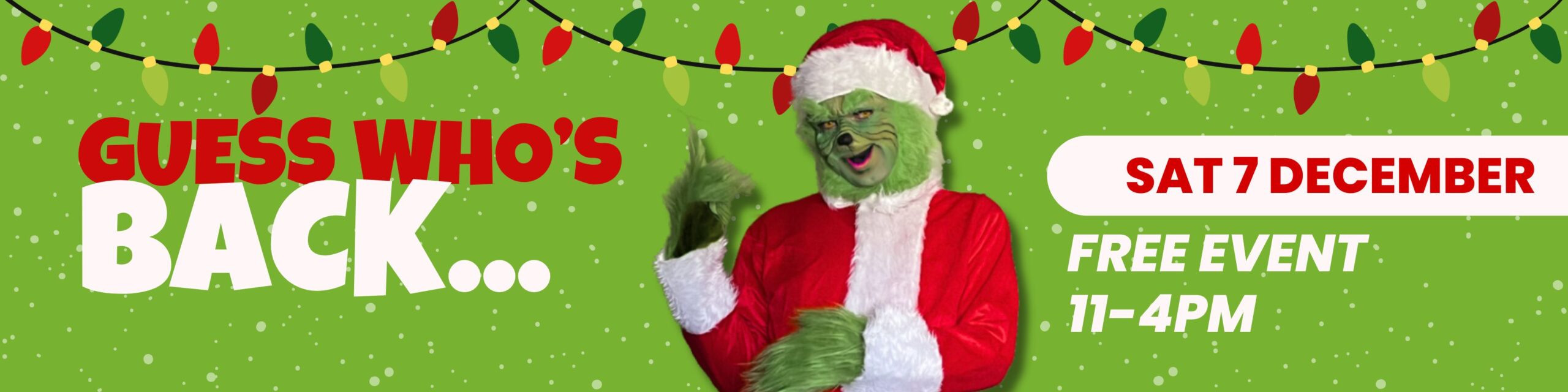 Grinch’s Return – 7th December